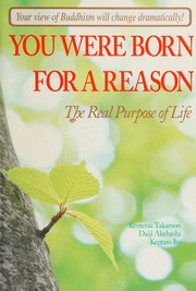 You Were Born For A Reason The Real Purpose Of Life First Edition Takamori