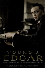 Young J Edgar Hoover The Red Scare And The Assault On Civil Liberties 1st Carroll Graf Ed Ackerman