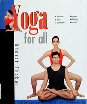 Yoga For All 1st Edition Thakur Bharat Budhraja Deepak