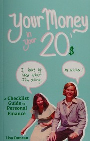 Your Money In Your 20s Lisa Duncan