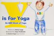 Y Is For Yoga An Abc Book Of Yoga Large Betty 1968 Frederick