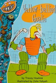 Yellowbellied Goalie Hawkins Tracy Yahyeh John