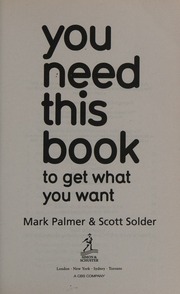 You Need This Book To Get What You Want Palmer Mark Solder