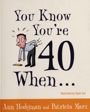 You Know Youre 40 When None 1st Ed Hodgman Ann None Marx