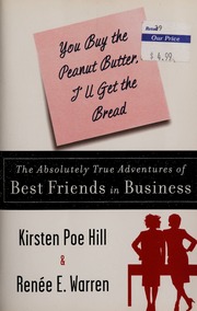 You Buy The Peanut Butter Ill Get The Bread Kirsten Poe Hill