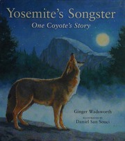 Yosemites Songster One Coyotes Story Wadsworth Ginger Author