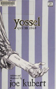 Yossel April 19 1943 Kubert Joe 19262012 Carlsson Pete