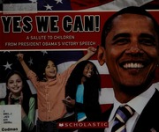 Yes We Can A Salute To Children From President Obamas Victory Speech 1st Ed Obama