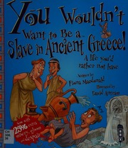 You Wouldnt Want To Be A Slave In Ancient Greece A Life Youd Rather Not Have Macdonald