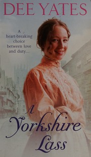A Yorkshire Lass Yates Dee