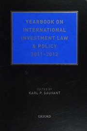 Yearbook On International Investment Law Policy 20112012 Sauvant