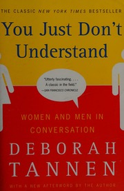 You Just Dont Understand Women And Men In Conversation 1st Harper Pbk Tannen