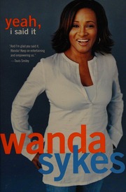 Yeah I Said It 1st Atria Books Trade Pbk Ed Sykes Wanda