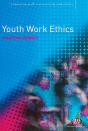 Youth Work Ethics Roberts Jonathan