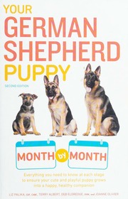 Your German Shepherd Puppy Month By Month Palika Liz 1954 Author