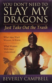 You Dont Need To Slay My Dragons Just Take Out The Trash Campbell