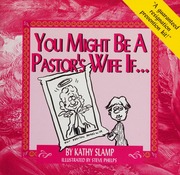 You Might Be A Pastorx2019s Wife Ifx2026 Slamp Kathy Phelps