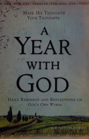 A Year With God Daily Reflections And Readings On Gods Own Words Making His Thoughts Your Thoughts Nettelhorst