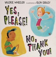 Yes Please No Thank You None Wheeler Valerie None Dibley