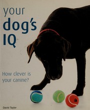 Your Dogs Iq How Clever Is Your Canine Taylor David 1934