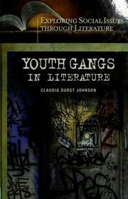 Youth Gangs In Literature Johnson Claudia Durst 1938