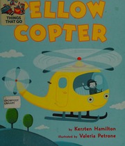 Yellow Copter Hamilton Kersten 1958 Author Petrone Valeria Illustrator