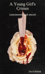 A Young Girls Crimes Rehak David