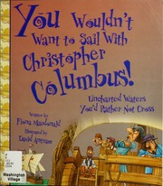 You Wouldnt Want To Sail With Christopher Columbus Uncharted Waters Youd Rather Not Cross Macdonald
