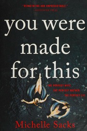 You Were Made For This Sacks Michelle