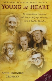 Young At Heart Aging Gracefully With Attitude 3 Edition Crosman