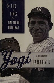 Yogi The Life Times Of An American Original Devito Carlo