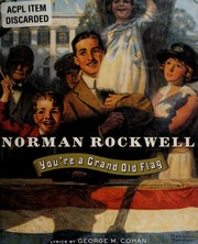 Youre A Grand Old Flag Cohan George M George Michael 18781942