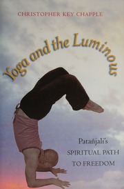 Yoga And The Luminous Patanjalis Spiritual Path To Freedom Chapple