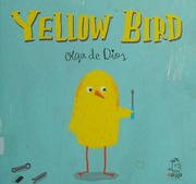 Yellow Bird Dios Olga De 1979 Author Illustrator Glasgow R D V Rupert D V