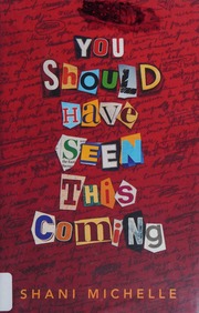 You Should Have Seen This Coming Michelle Shani Author