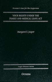 Your Rights Under The Family And Medical Leave Act Jasper Margaret C