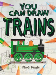 You Can Draw Trains Bergin Mark 1961