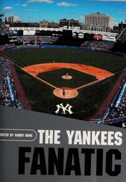 The Yankees Fanatic None None None Howe Randy