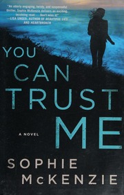 You Can Trust Me First Edition Mckenzie Sophie Author