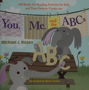 You Me And The Abcs 100 Readyforreading Activities For Kids And Their Favorite Grownups Rosen