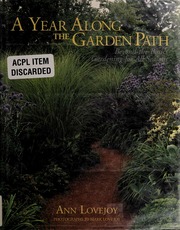 A Year Along The Garden Path Beyondthebasics Gardening For All Seasons Lovejoy