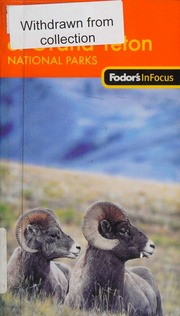 Yellowstone Grand Teton National Parks 1 Edition Unknown