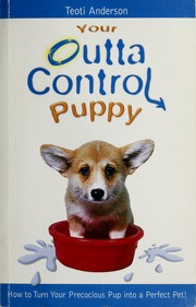 Your Outta Control Puppy Anderson Teoti