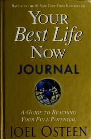 Your Best Life Now Journal A Guide To Reaching Your Full Potential Osteen