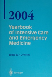Yearbook Of Intensive Care And Emergency Medicine 2004 1 Edition J L Vincent