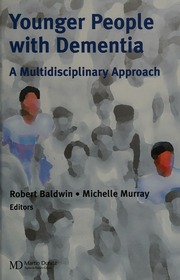 Younger People With Dementia A Multidisciplinary Approach Baldwin