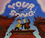 Your Song The First Growing Field Adventure Hoog Mark E Aukerman