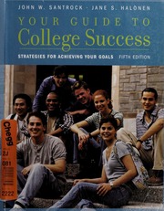 Your Guide To College Success Strategies For Achieving Your Goals None 5 Edition Santrock