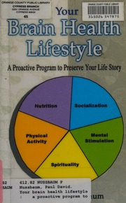 Your Brain Health Lifestyle A Proactive Program To Preserve Your Life Story Nussbaum