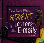 You Can Write Great Letters And Emails Fields Jan